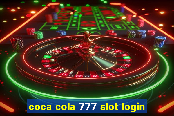 coca cola 777 slot login